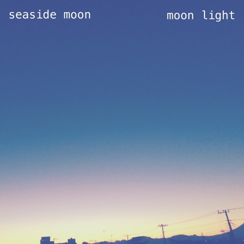 seaside moon (demo)