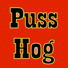 PussHog