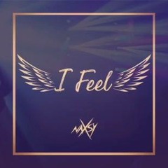 Naxsy - I Feel (Original Mix)