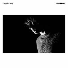 Daniel Avery - A Mechanical Sky (Alt Version) [DJ-Kicks]