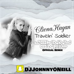 Cliona Hagan - Travelin Soldier (Johnny O'Neill Official Remix)