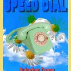 $peedDial (prod. ystrdy)