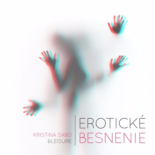 Erotické besnenie (CD 2017)