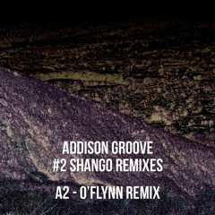 Shango - O'Flynn Remix