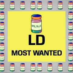 LD (67) - Most Wanted (Most Wanted Album) |  12 PILLS