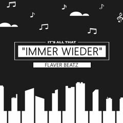 FlaverBeatz - Immer Wieder (Soulful Inspiring Motivational Piano Rap Beat Hip Hop Instrumental 2017)