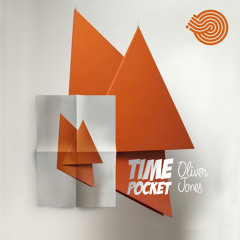 Oliver Jones - Time Pocket (Original mix)