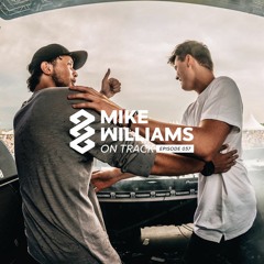 Mike Williams On Track #037