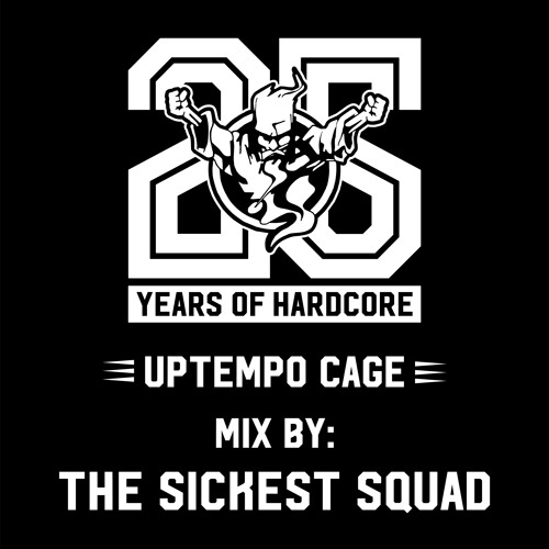 Uptempo Cage Mix by: The Sickest Squad