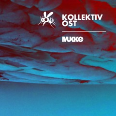 Kollektiv Ost - Power (Sascha Braemer Remix) - MUKKE023