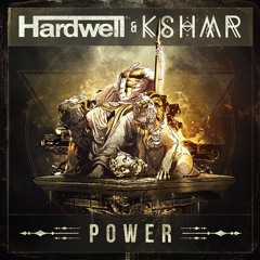 Hardwell & KSHMR - Power [OUT NOW]