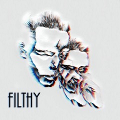 FILTHY (DEMO)