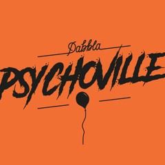 Dabbla - Psychoville feat. Graziella