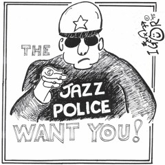 【FREE DL】The Jazz Police - ULTRA SUPER EDM REMIX