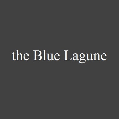To Drink in a Rose  /  the Blue Lagune  ( Original )