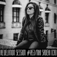 Revelation Session # 053/Niki Sadeki (CA)