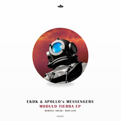 [PREMIERE] > Apollo's Messengers & EKDK - Modulo Tierra (Nolah Remix) [Submarine Vibes]
