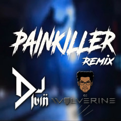 Dropping that Painkiller (Feat DJ Wolverine)