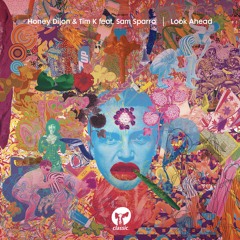 Honey Dijon & Tim K featuring Sam Sparro 'Look Ahead'