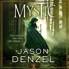 Mystic by Jason Denzel, audiobook excerpt