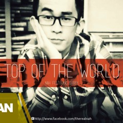 Nah - Top Of The World (Featuring Subby)