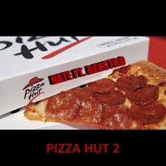 NateTheKvd - Pizza Hut 2 (ft. Rexstro) (Prod. Izak)