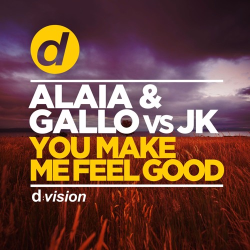 Alaia & Gallo vs J.K. – You Make Me Feel Good [OUT NOW]