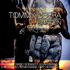 Tommy Libera - Einstein (Original Mix) Cut Version / Release on Pitch Perfect Rec.