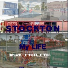 3MUCH x TCTL X TC3 - My Life