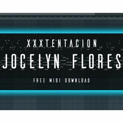 XxxTentacion - Jocelyn Flores w/ [Free MIDI Download]