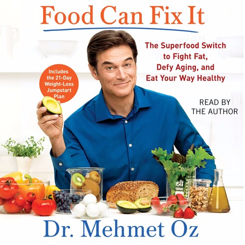 FOOD CAN FIX IT Audiobook Excerpt - Chapter 10