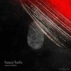 Marco Bailey - Hasai (Original Mix) [MATERIA]