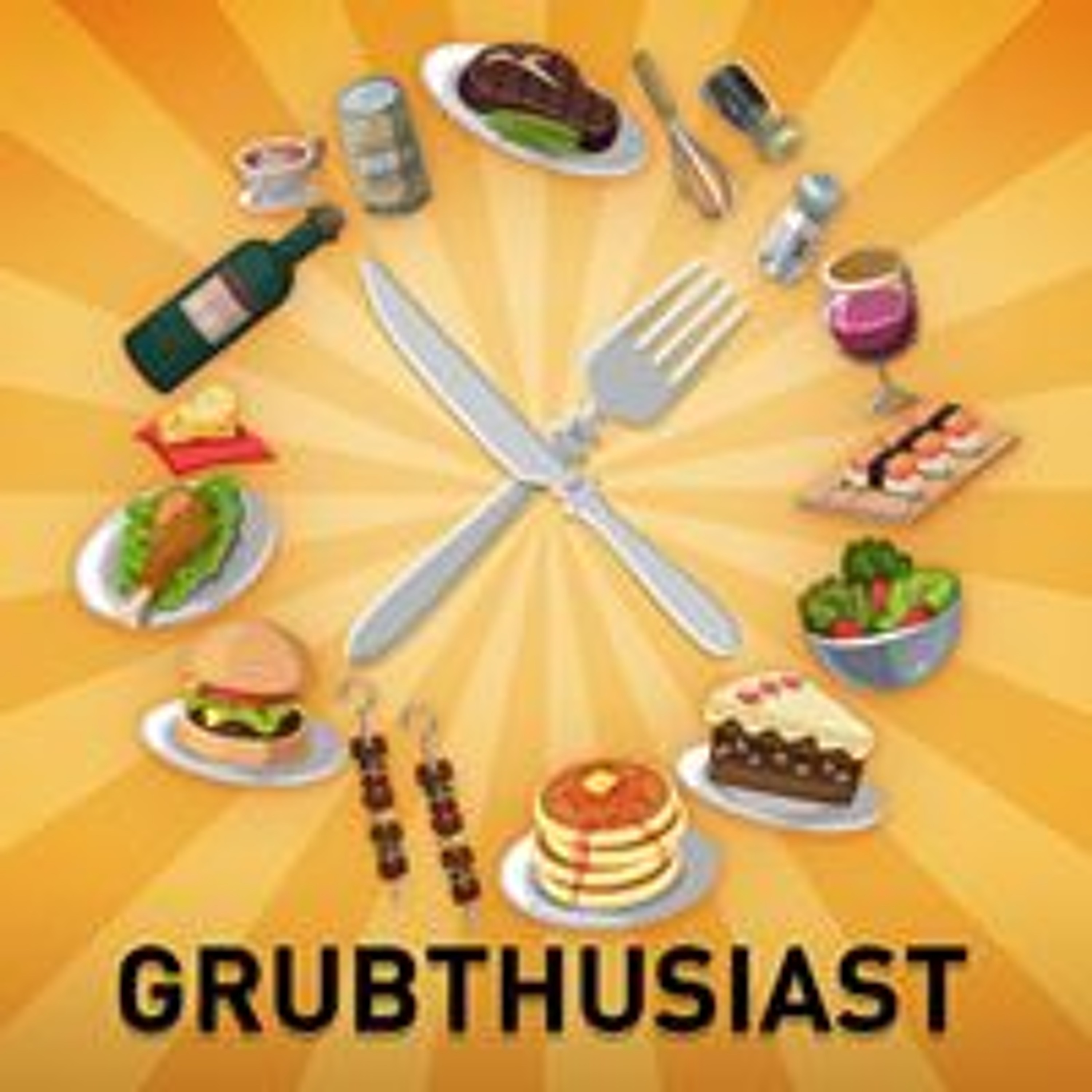 Grubthusiast #1