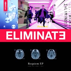 Eliminate - Requiem EP (out now!)