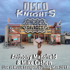 Anthony Mansfield & Mike Cashen - Live at Music Savages, Monday Burning Man 2017