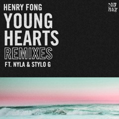 Henry Fong - Young Hearts (feat. Nyla & Stylo G) [Johnny Roxx Remix]