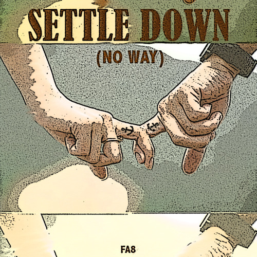Settle Down (No Way)(Prod. by Syndrome)