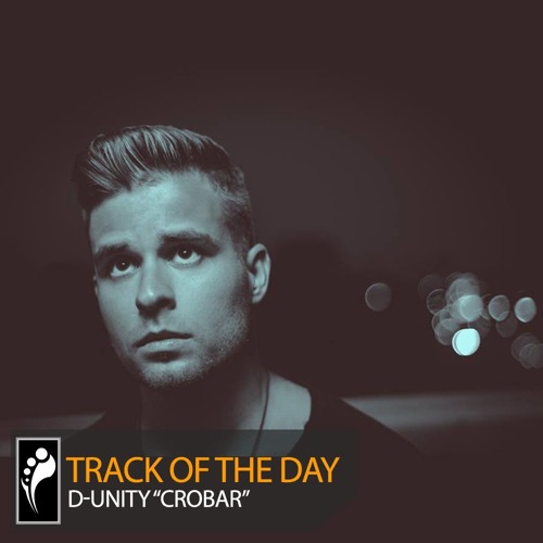 Track of the Day: D-Unity “Crobar”