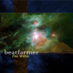 beatfarmer - Fire Within - (uptempo Mix)