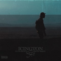 Icington (ft. Troop Brand)