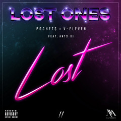 Lost Ones - Lost (feat. Ants XI)