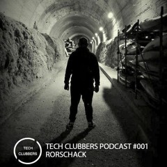 Rorschack - Tech Clubbers Podcast #001