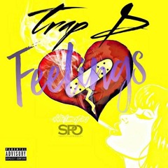 Trap Dinero- Feelings