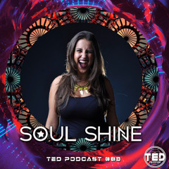 TED PODCAST #83 by SOUL SHINE