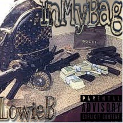 InMyBag Freestyle - LowieB