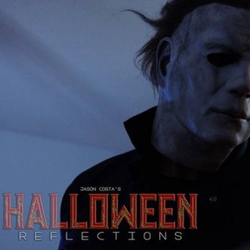 Halloween Reflections - Opening Credits