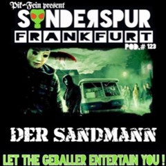 DER SANDMANN @ SONDERSPUR | POD.#123 - FRANKFURT | 01.10.2016