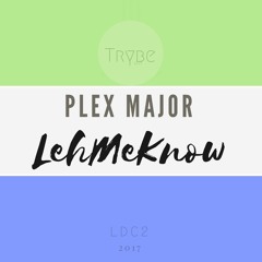 Leh Me Know [Prod. By Dollar Beats]