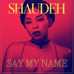Say My Name (Prod By KR HITZ)