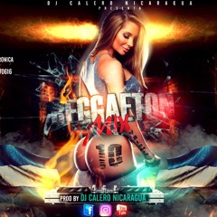 DJ CALERO - REGGAETON MIX VOL 10